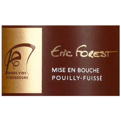 Eric Forest - Pouilly Fuissé - MISE EN BOUCHE